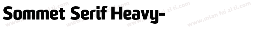 Sommet Serif Heavy字体转换